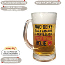 Caneca Chopp Transparente Frase Não Deixe Para Amanhã Cerveja Que Pode Beber Hoje 340ml Presente Pai Ponto Criativo